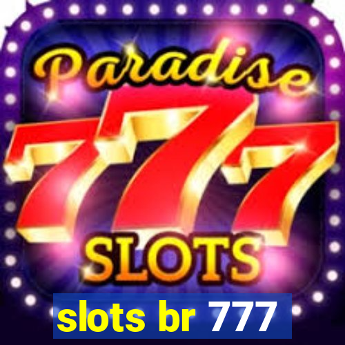 slots br 777